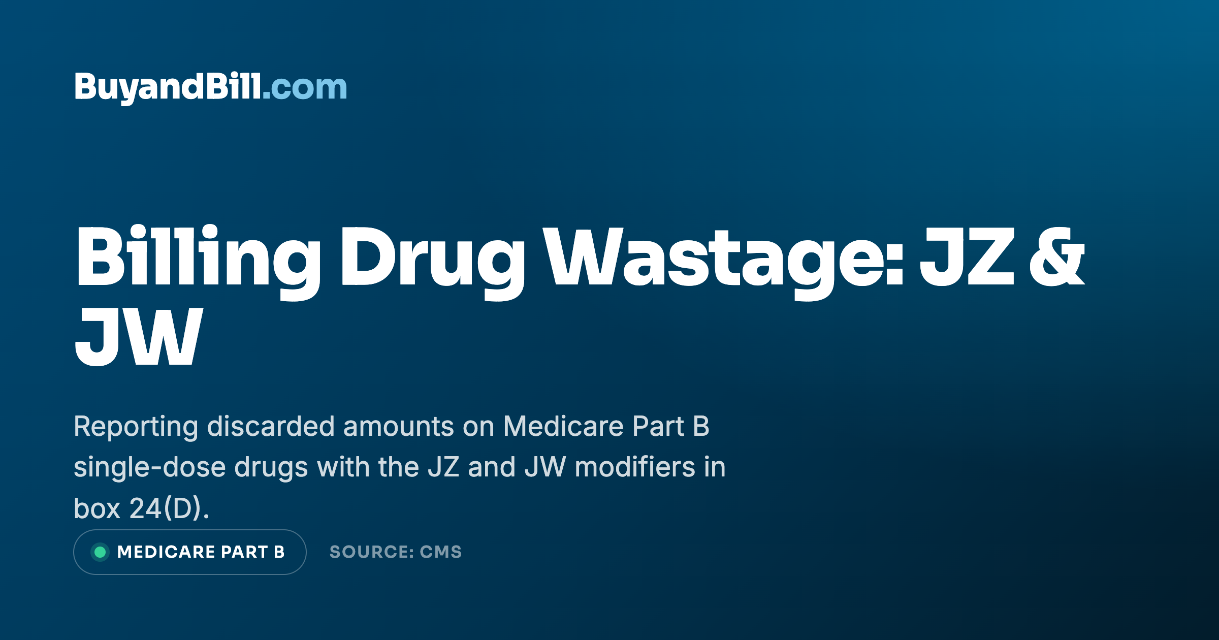Jz Modifier Example Billing Drug Wastage: JZ and JW Modifiers | BuyandBill.com